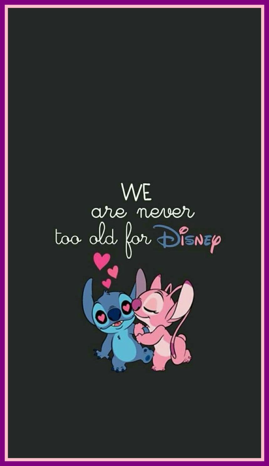 Lilo - Stitch We Never Never Too Old For Disney Free Wallpaper